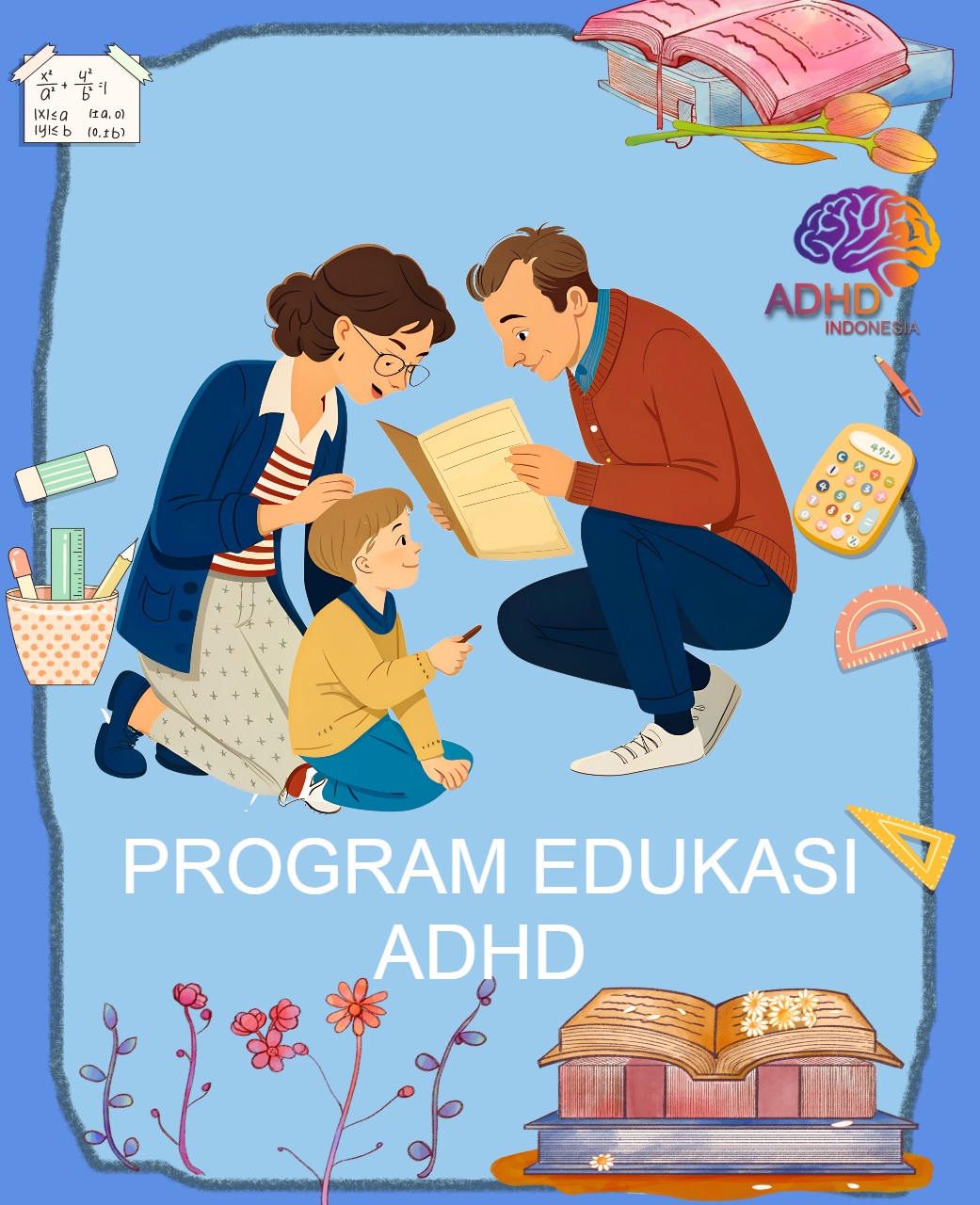 Program ADHD Indonesia Kabupaten Melawi Edukasi Dini ADHD untuk Orang Tua